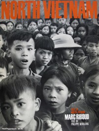 Marc Riboud Face of North Vietnam Philippe Devillers Holt, Rinehart and Winston 1970