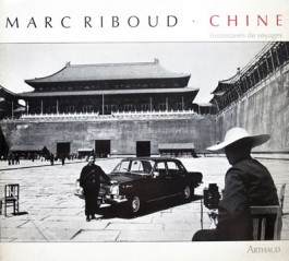 Marc Riboud Instantanés de voyage Chine Arthaud 1980
