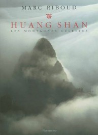Marc Riboud Huang Shan les montagnes célestes Flammarion François Cheng 1989