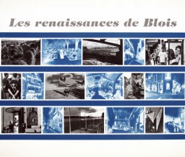Marc Riboud Les renaissances de Blois Jean-Luc Olezak Delpire 1999