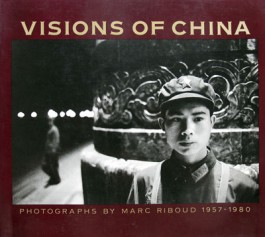 Marc Riboud Visions of China Pantheon Orville Schell 1981